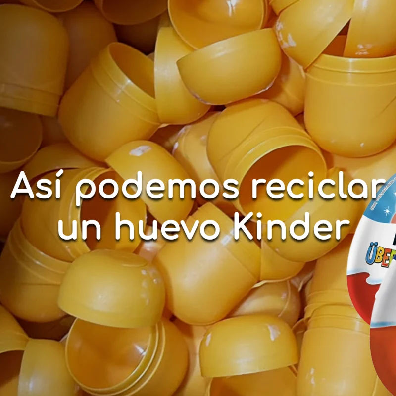 Así podemos reciclar un huevo Kinder
